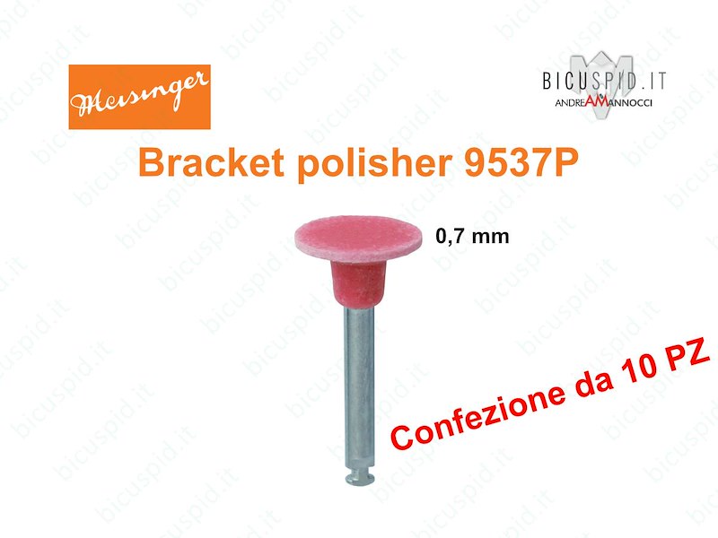 Bracket Plus polishers 9537P