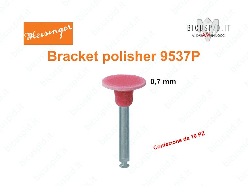 Bracket Plus polishers 9537P