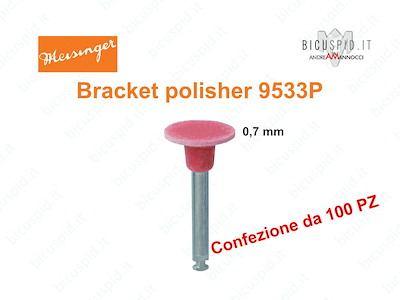 Bracket Plus polishers 9533P