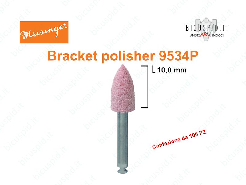 Bracket Plus polishers 9534P