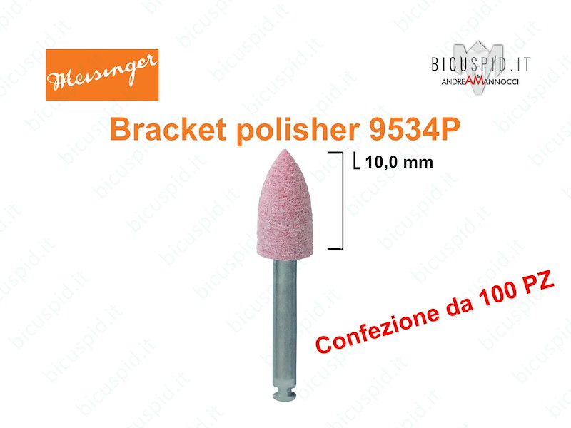 Bracket Plus polishers 9534P