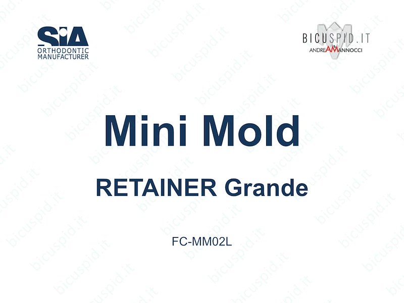 FC-MM02L  Mini Mold  Retainer Grande 