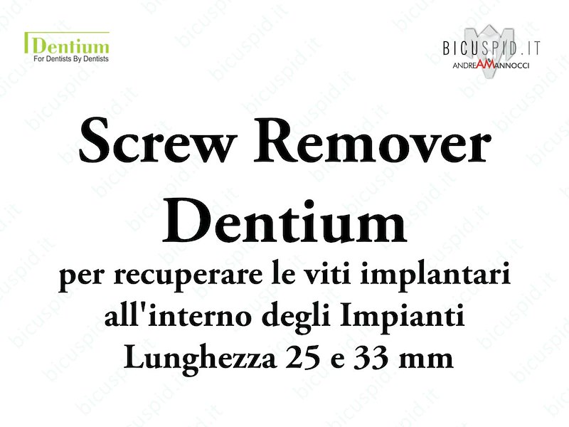 Screw Remover Dentium - Per recuperare le viti fratturate all'interno degli impianti